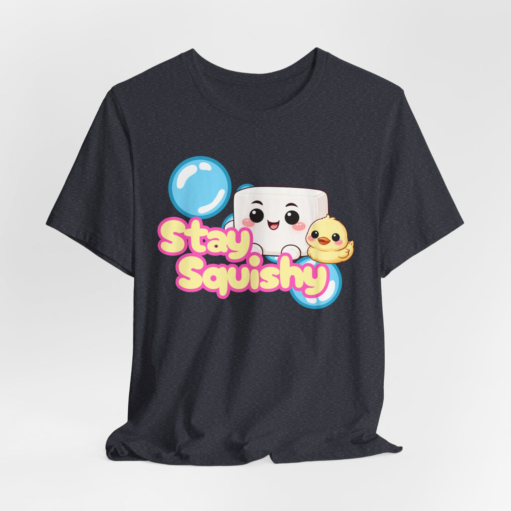 Stay Squishy T‑Shirt